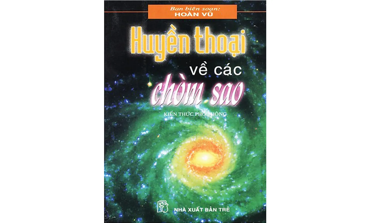 Huyền Thoại Về Các Chòm Sao – Hoàn Vũ (biên soạn)