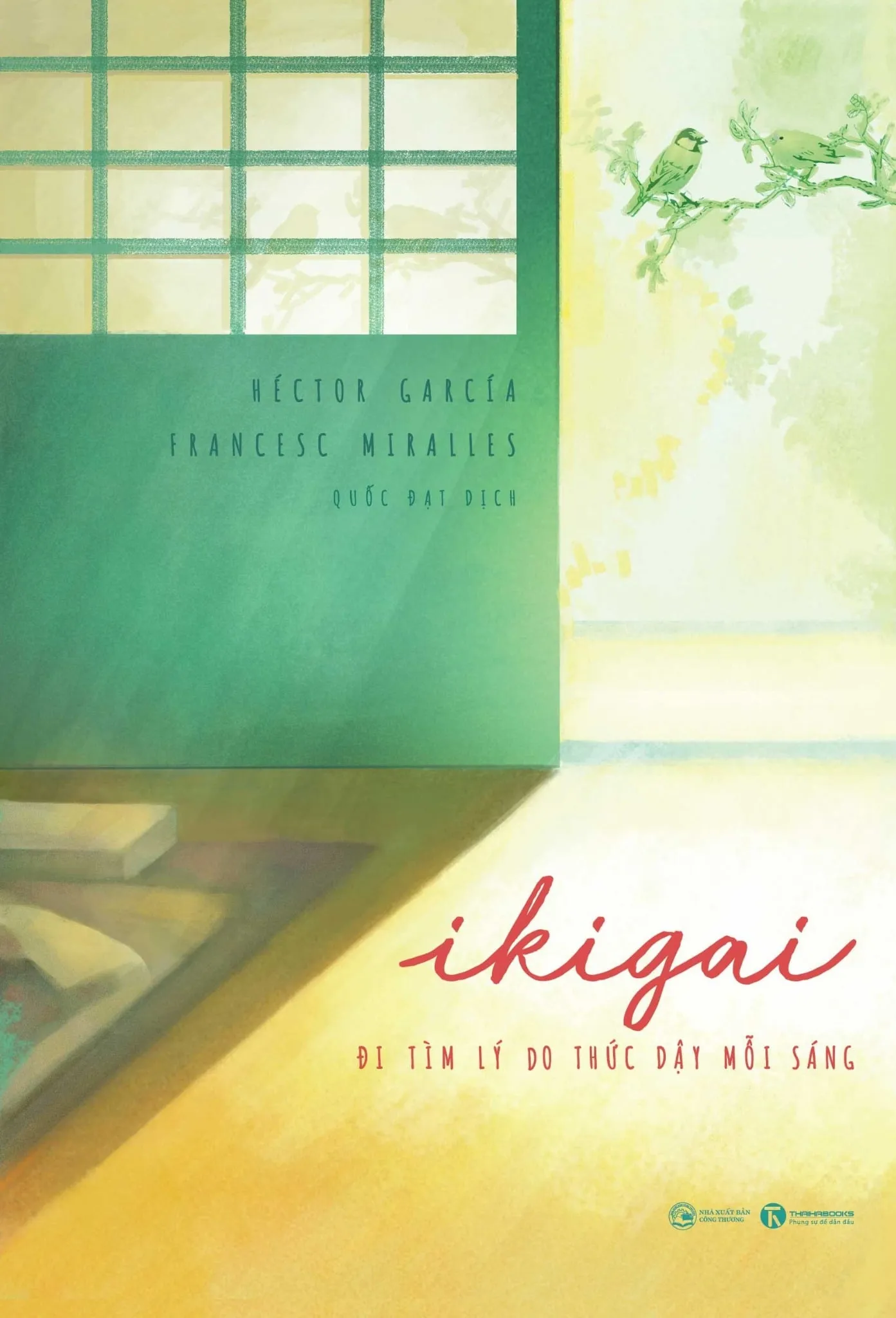 Ikigai – Đi tìm lý do thức dậy mỗi sáng