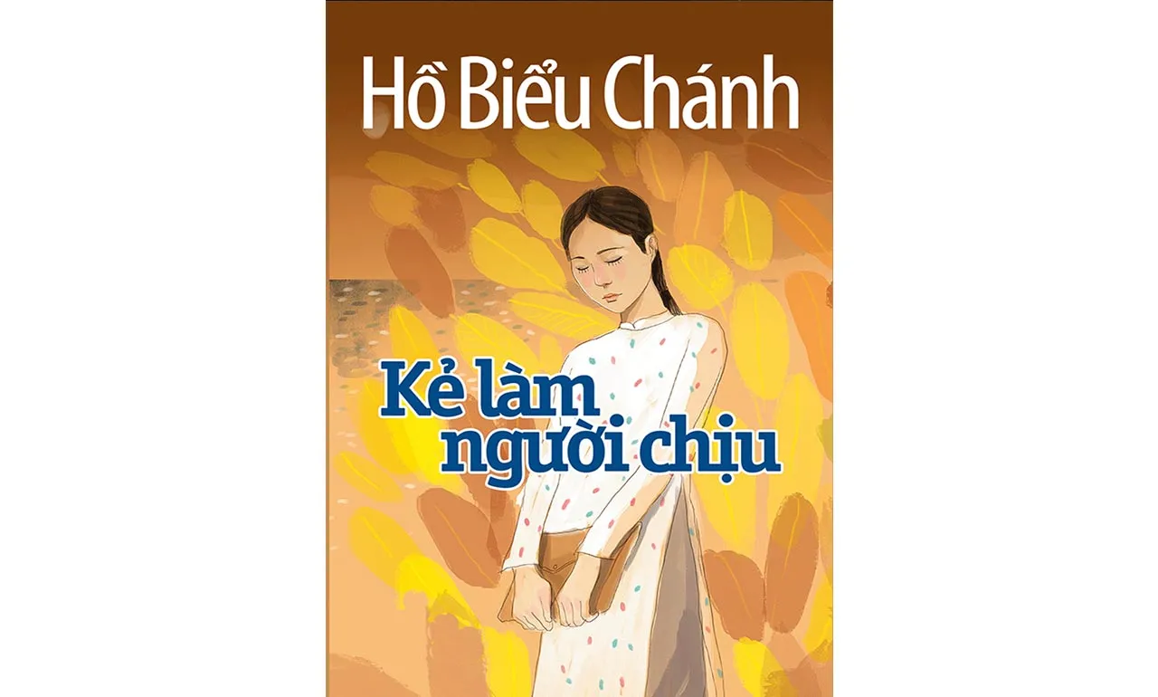 Kẻ làm người chịu – Hồ Biểu Chánh