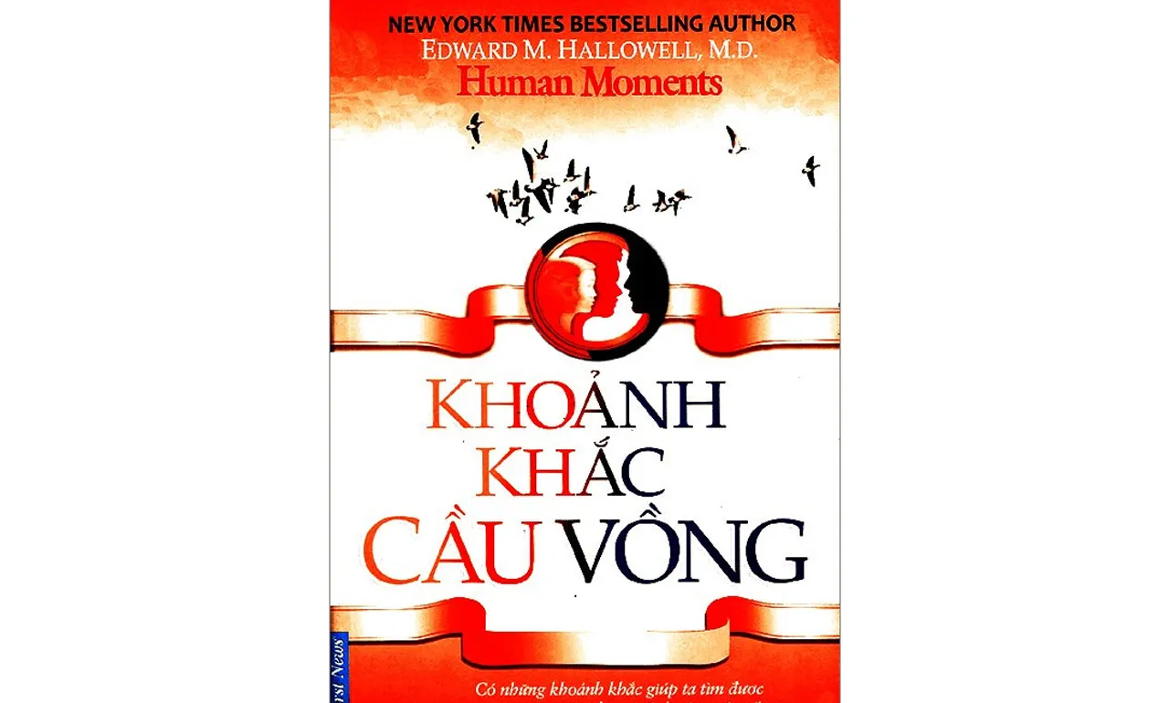 Khoảnh Khắc Cầu Vồng – Edward M.Hallowell