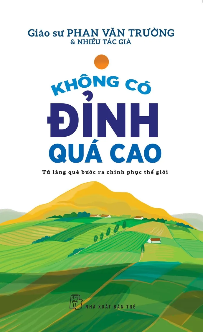 Không có đỉnh quá cao – Từ làng quê bước ra chinh phục Thế giới