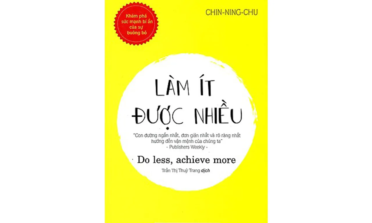 Làm Ít Được Nhiều – Chin Ninh Chu