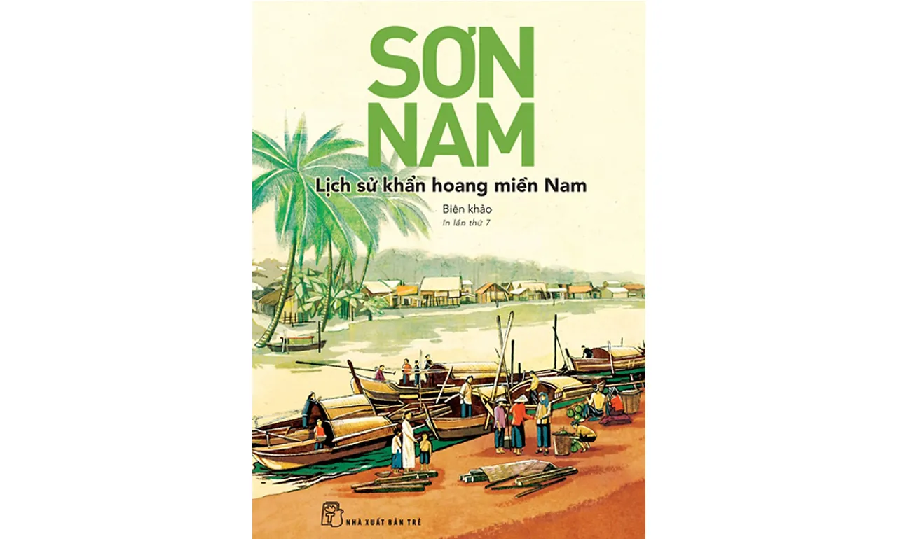 Lịch Sử Khẩn Hoang Miền Nam – Sơn Nam