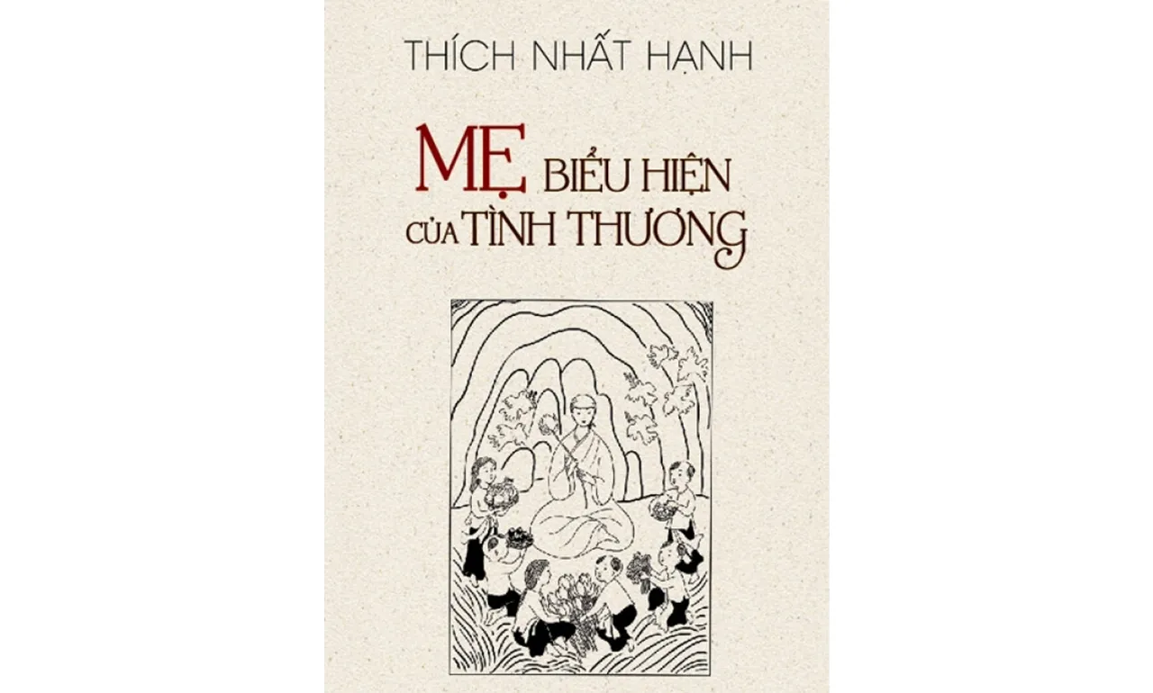 Mẹ – Biểu Hiện Của Tình Thương – Thích Nhất Hạnh