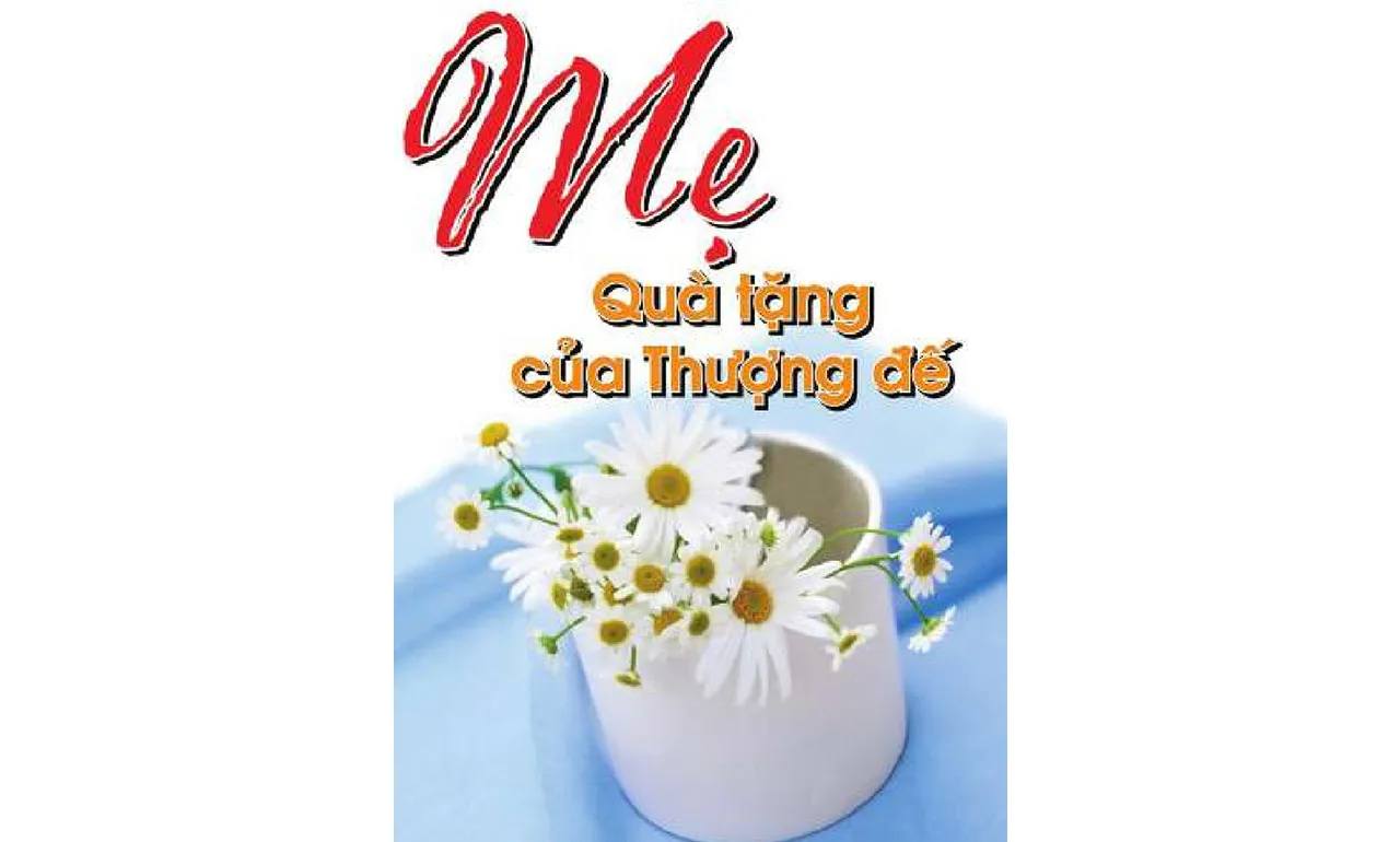Mẹ – Quà Tặng Của Thượng Đế – Lê Quang