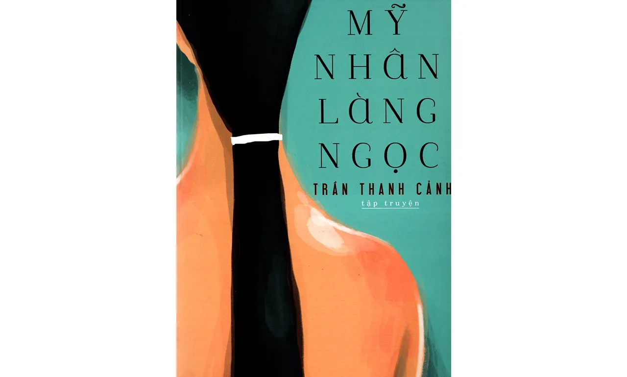 Mỹ Nhân Làng Ngọc – Trần Thanh Cảnh