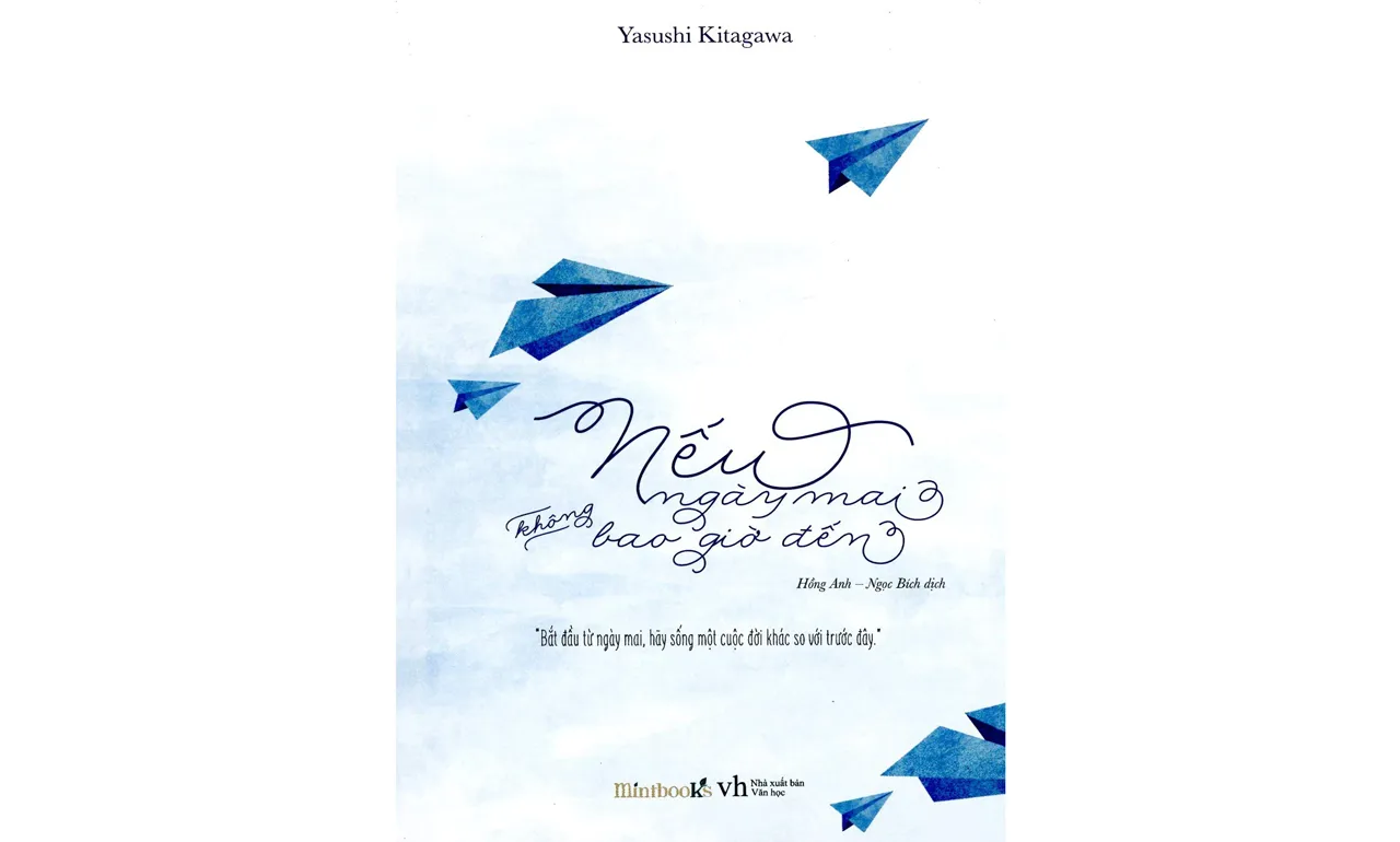 Nếu Ngày Mai Không Bao Giờ Đến – Yasushi Kitagawa
