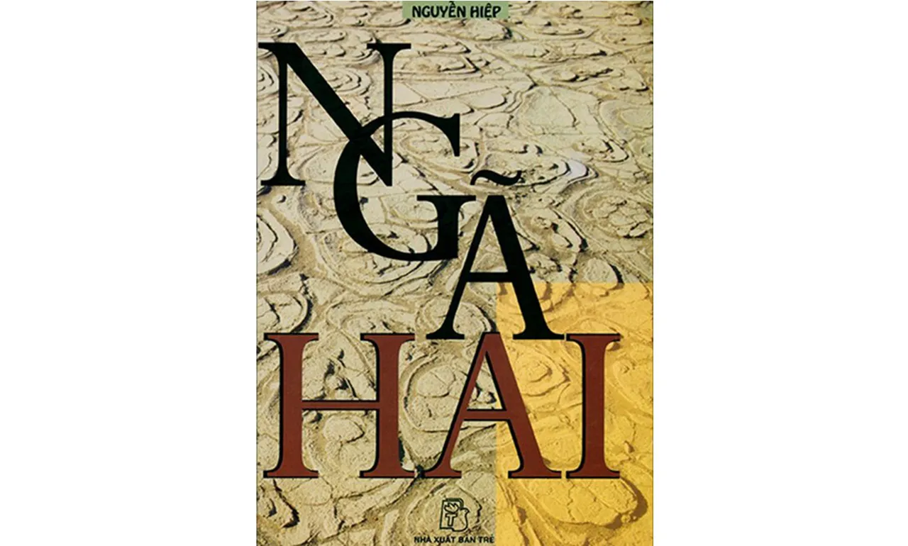 Ngã Hai – Nguyễn Hiệp