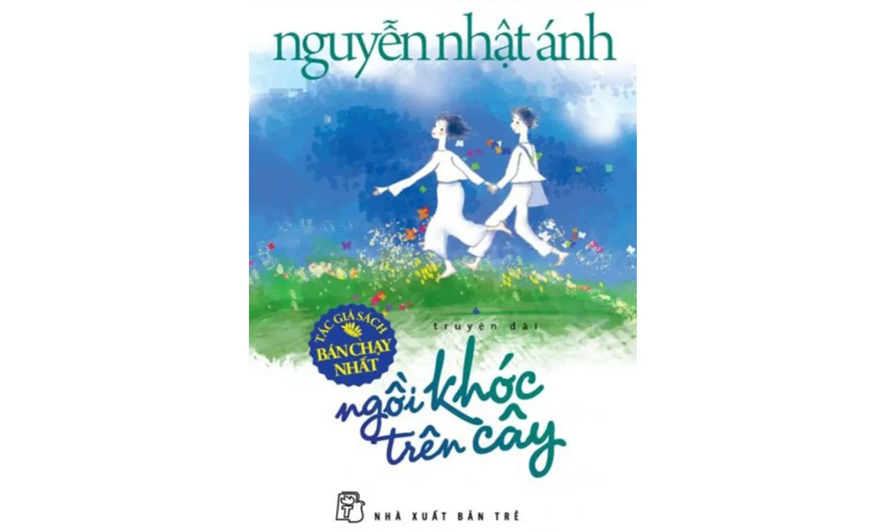 Ngồi Khóc Trên Cây – Nguyễn Nhật Ánh