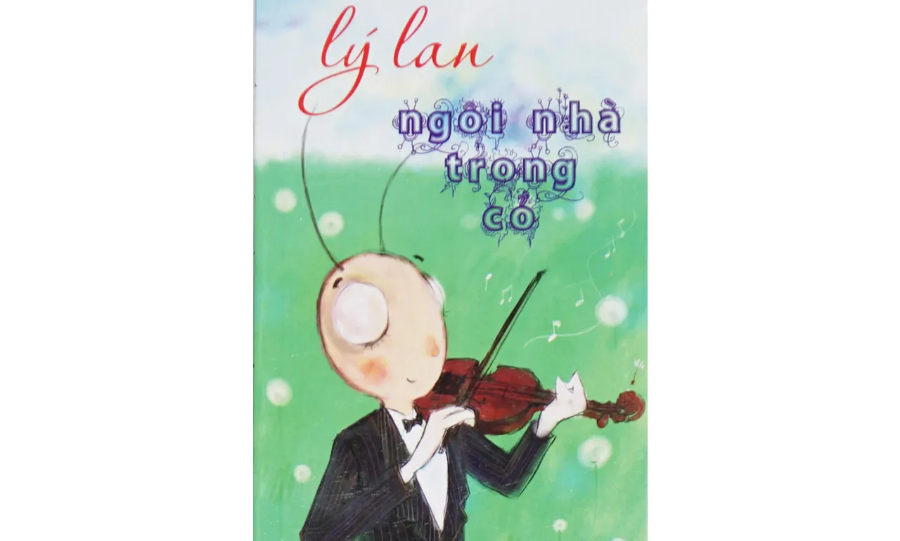 Ngôi Nhà Trong Cỏ – Lý Lan