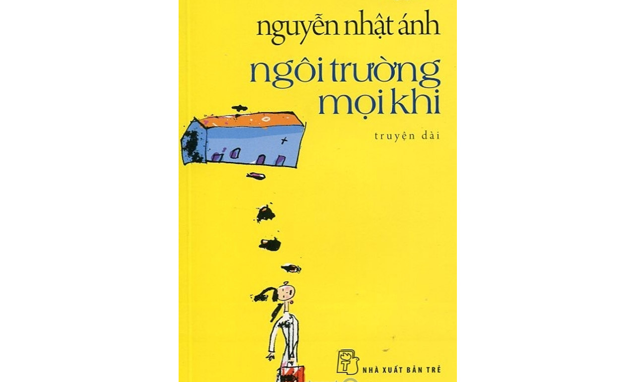 Ngôi Trường Mọi Khi – Nguyễn Nhật Ánh
