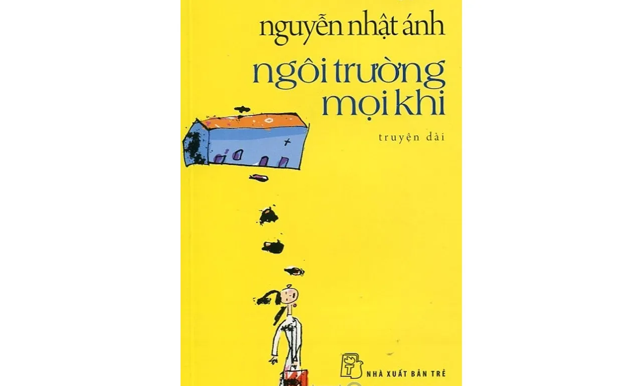 Ngôi Trường Mọi Khi – Nguyễn Nhật Ánh