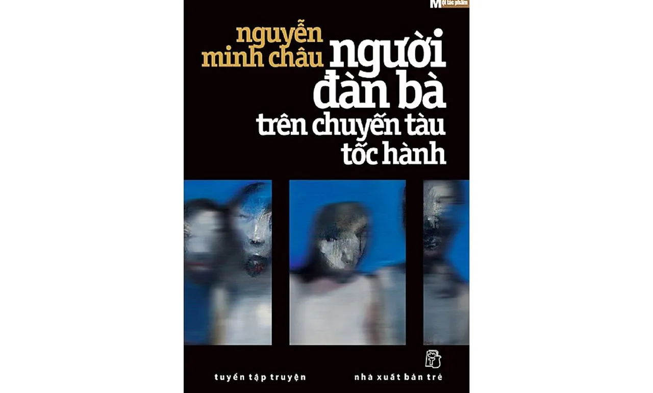 Người Đàn Bà Trên Chuyến Tàu Tốc Hành – Nguyễn Minh Châu