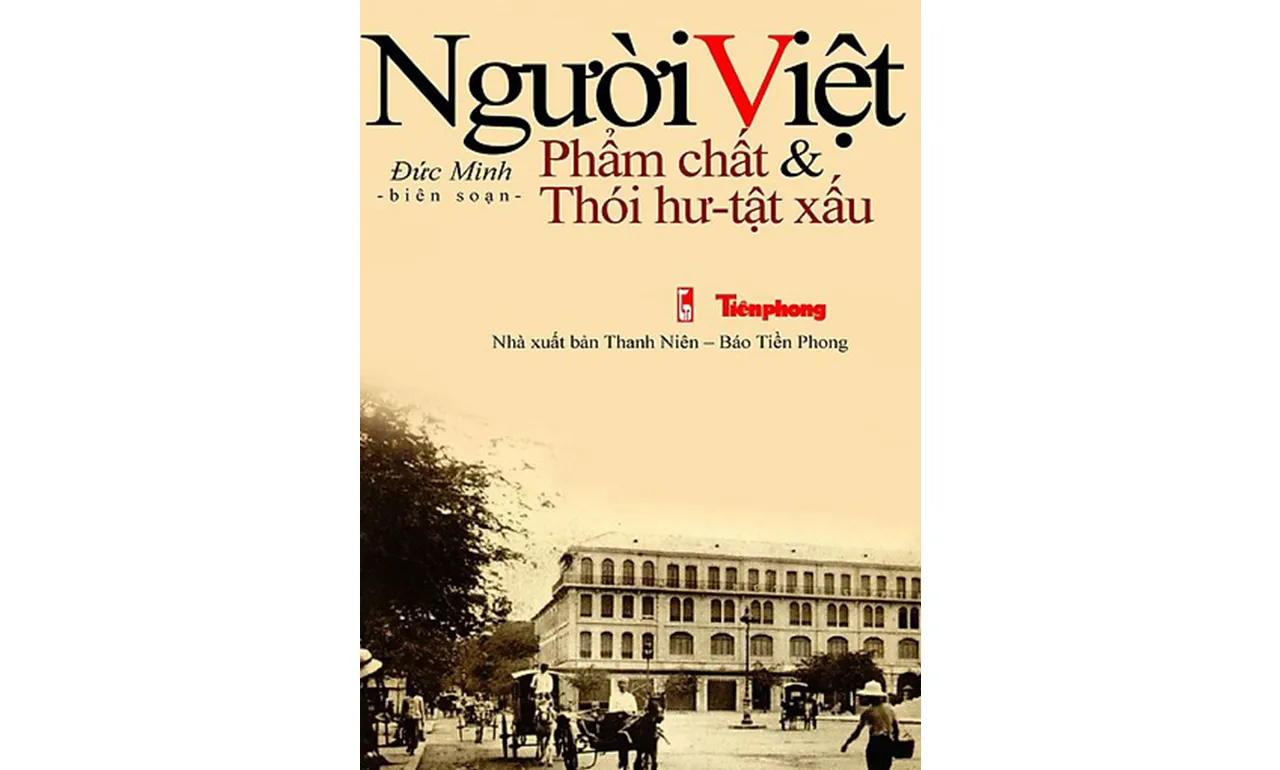 Người Việt: Phẩm Chất Và Thói Hư Tật Xấu