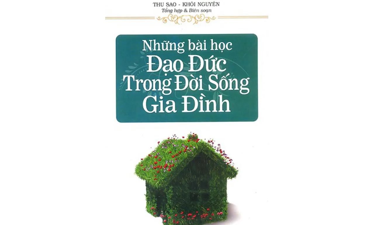 Những Bài Học Đạo Đức Trong Đời Sống Gia Đình