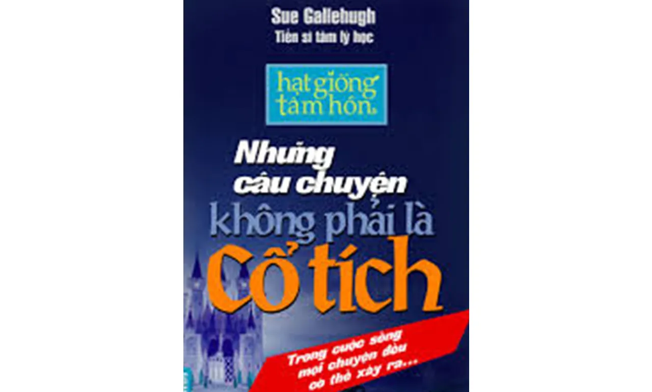 Những Câu Chuyện Không Phải Là Cổ Tích – Sue Gallehugh
