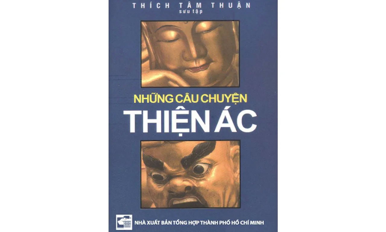 Những Câu Chuyện Thiện Ác – Thích Tâm Thuận