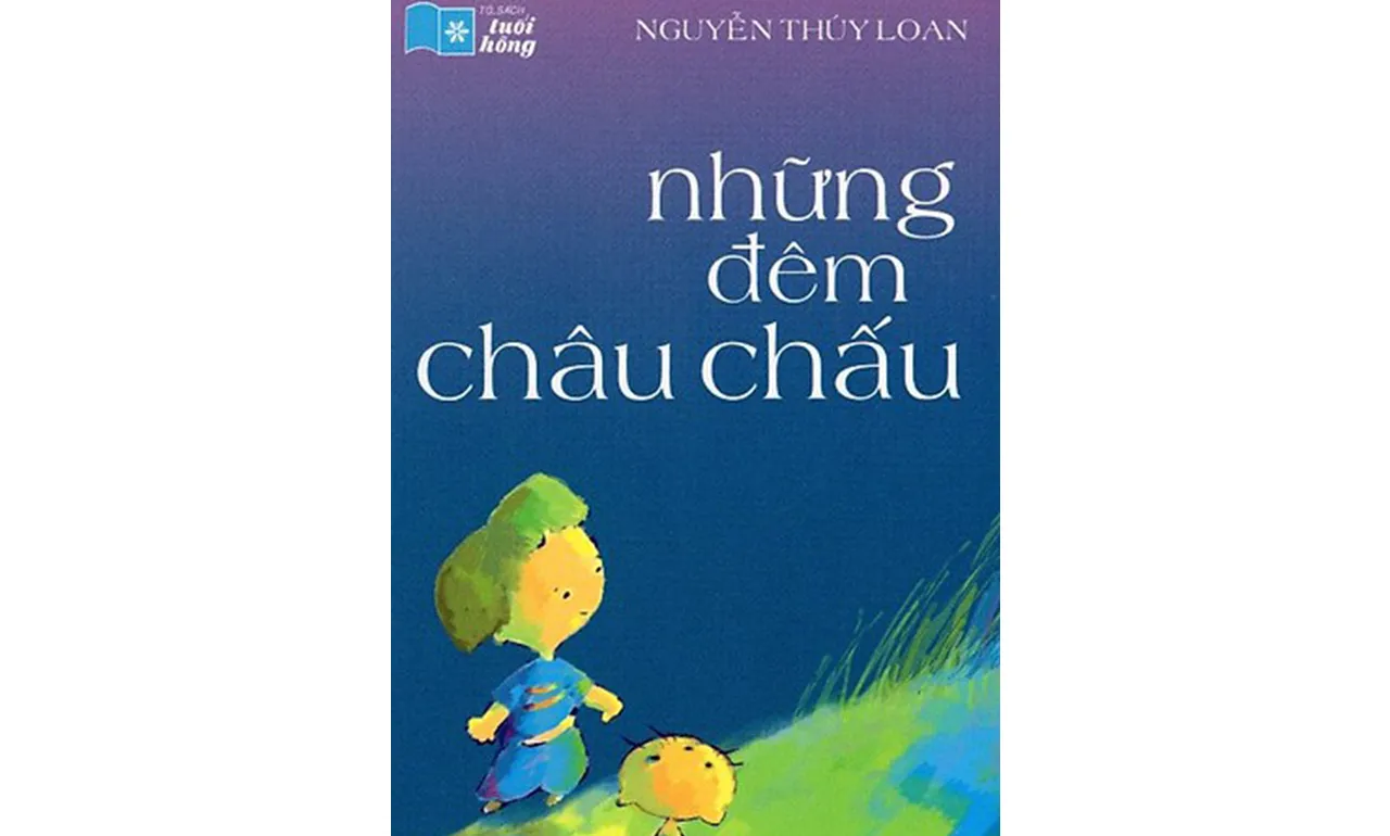 Những Đêm Châu Chấu – Nguyễn Thúy Loan