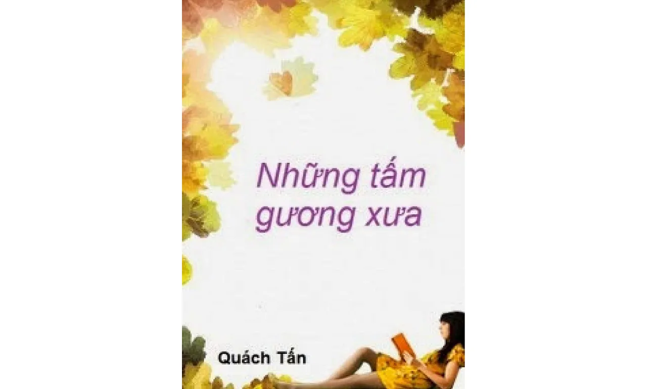 Những Tấm Gương Xưa – Quách Tấn