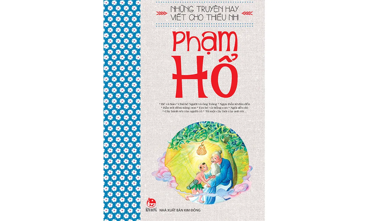Những Truyện Hay Viết Cho Thiếu Nhi – Phạm Hổ