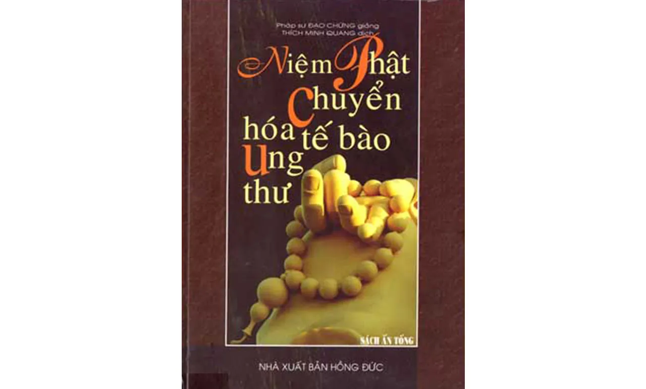 Niệm Phật Chuyển Hóa Tế Bào Ung Thư – Pháp Sư Đạo Chứng