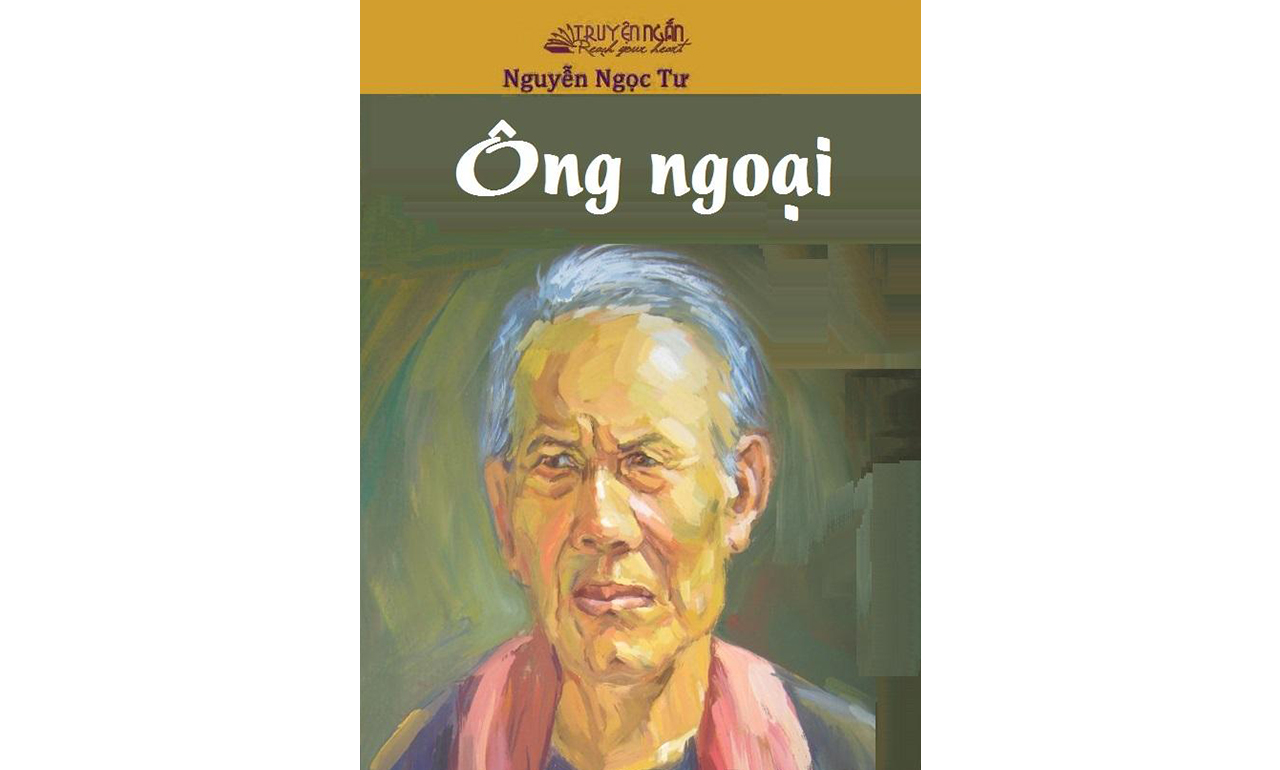 Ông Ngoại – Nguyễn Ngọc Tư