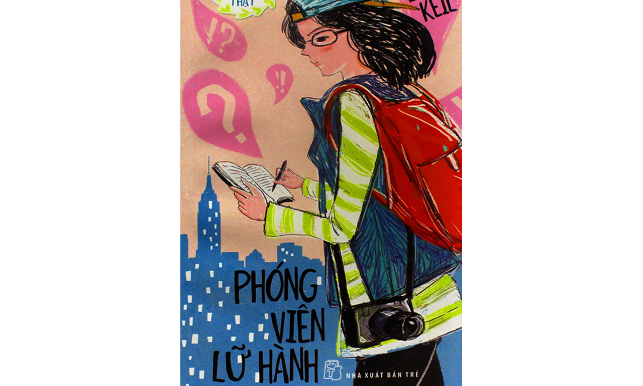 Phóng Viên Lữ Hành – Dung Keil