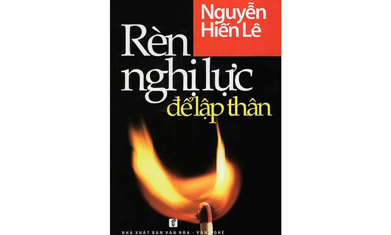 Rèn Nghị Lực Để Lập Thân – Nguyễn Hiến Lê