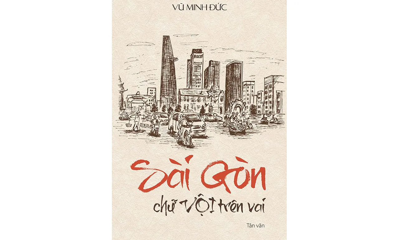 Sài Gòn Chữ Vội Trên Vai – Vũ Minh Đức