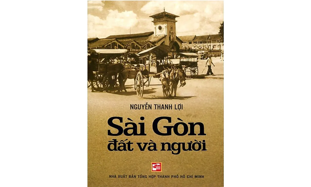 Sài Gòn Đất Và Người – Nguyễn Thanh Lợi