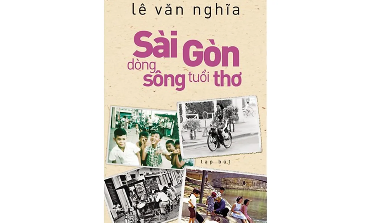 Sài Gòn Dòng Sông Tuổi Thơ – Lê Văn Nghĩa