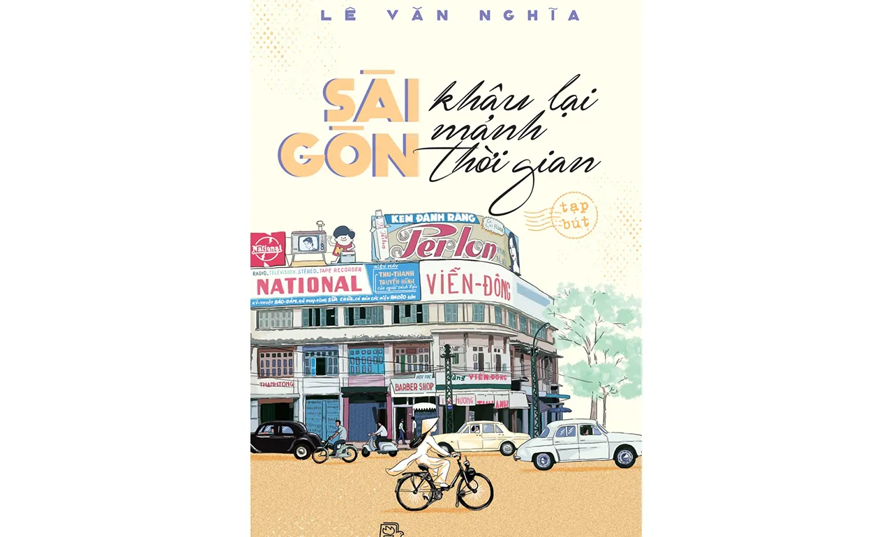 Sài Gòn Khâu Lại Mảnh Thời Gian – Lê Văn Nghĩa