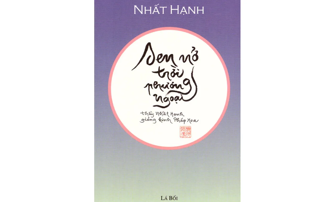 Sen Nở Trời Phương Ngoại – Thích Nhất Hạnh