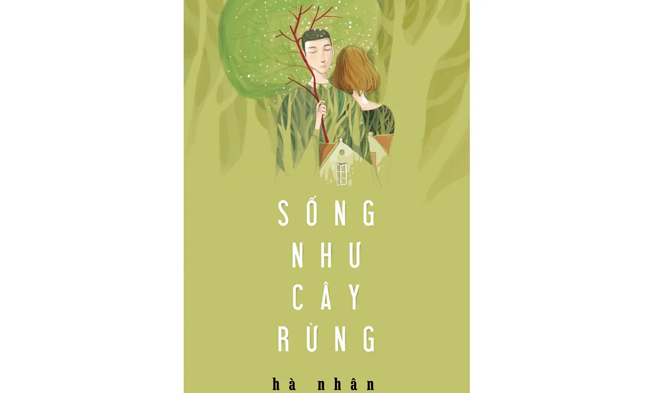 Sống Như Cây Rừng – Hà Nhân