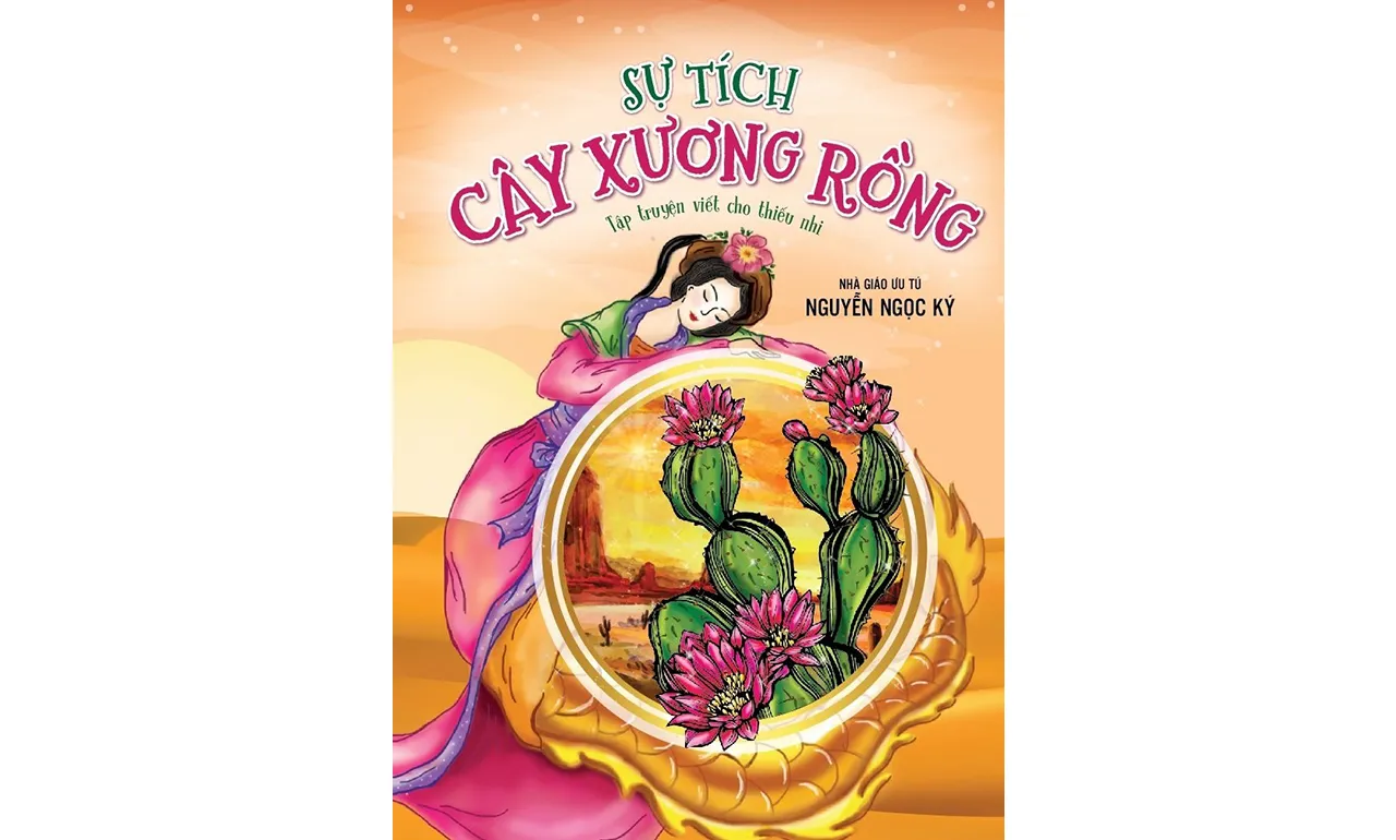 Sự Tích Cây Xương Rồng – Nguyễn Ngọc Ký