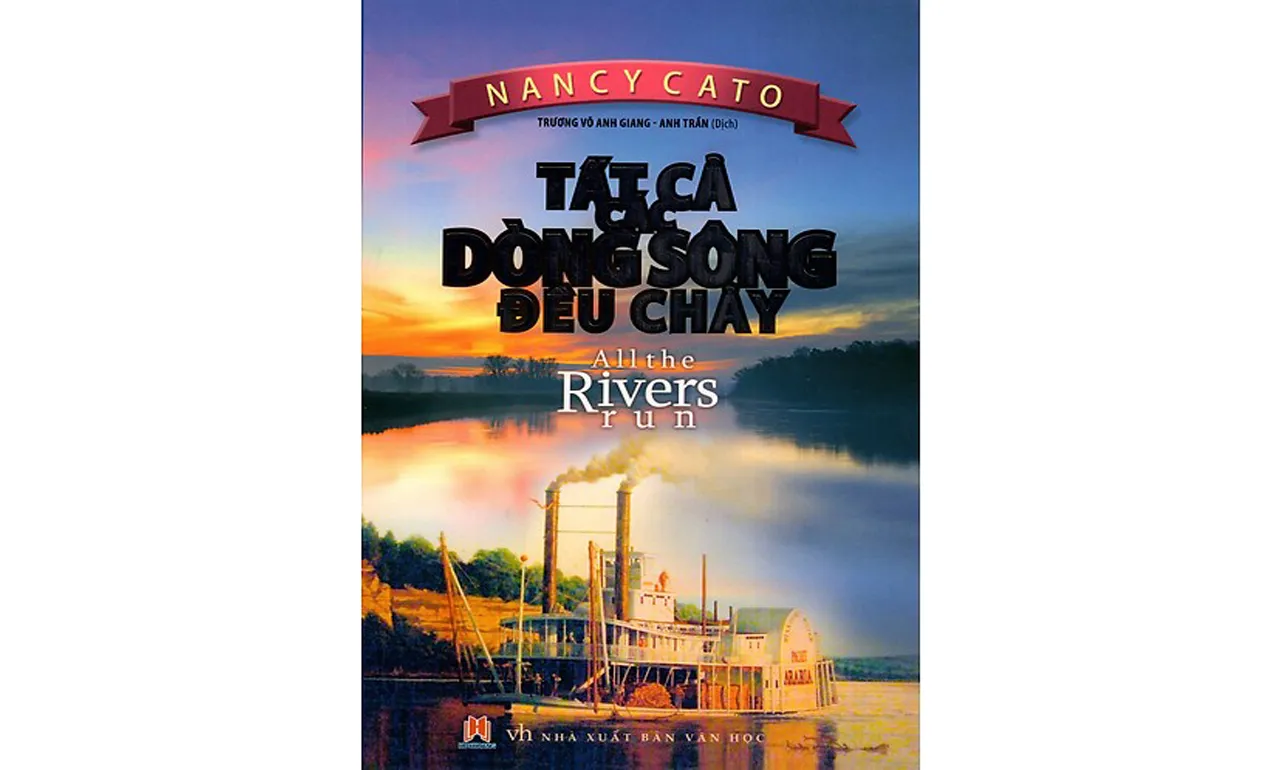 Tất Cả Các Dòng Sông Đều Chảy – Nancy Cato