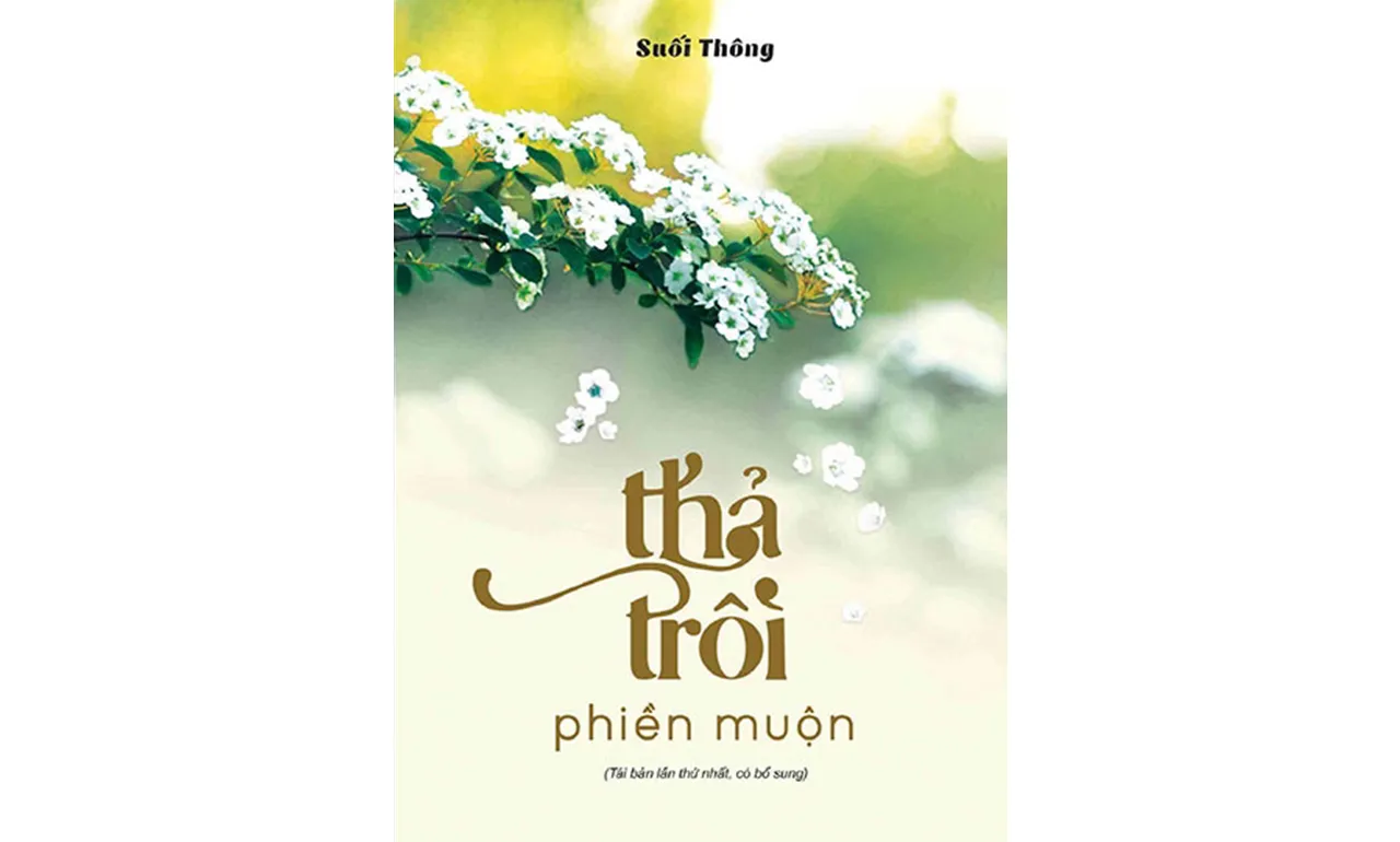 Thả Trôi Phiền Muộn – Suối Thông