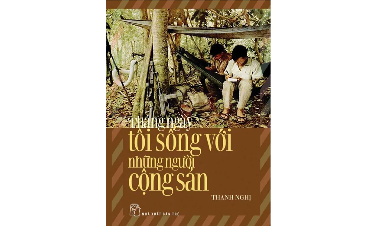 Tháng Ngày Tôi Sống Với Những Người Cộng Sản – Thanh Nghị