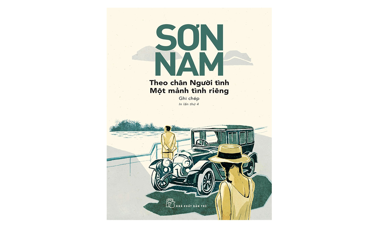 Theo Chân Người Tình & Một Mảnh Tình Riêng – Sơn Nam