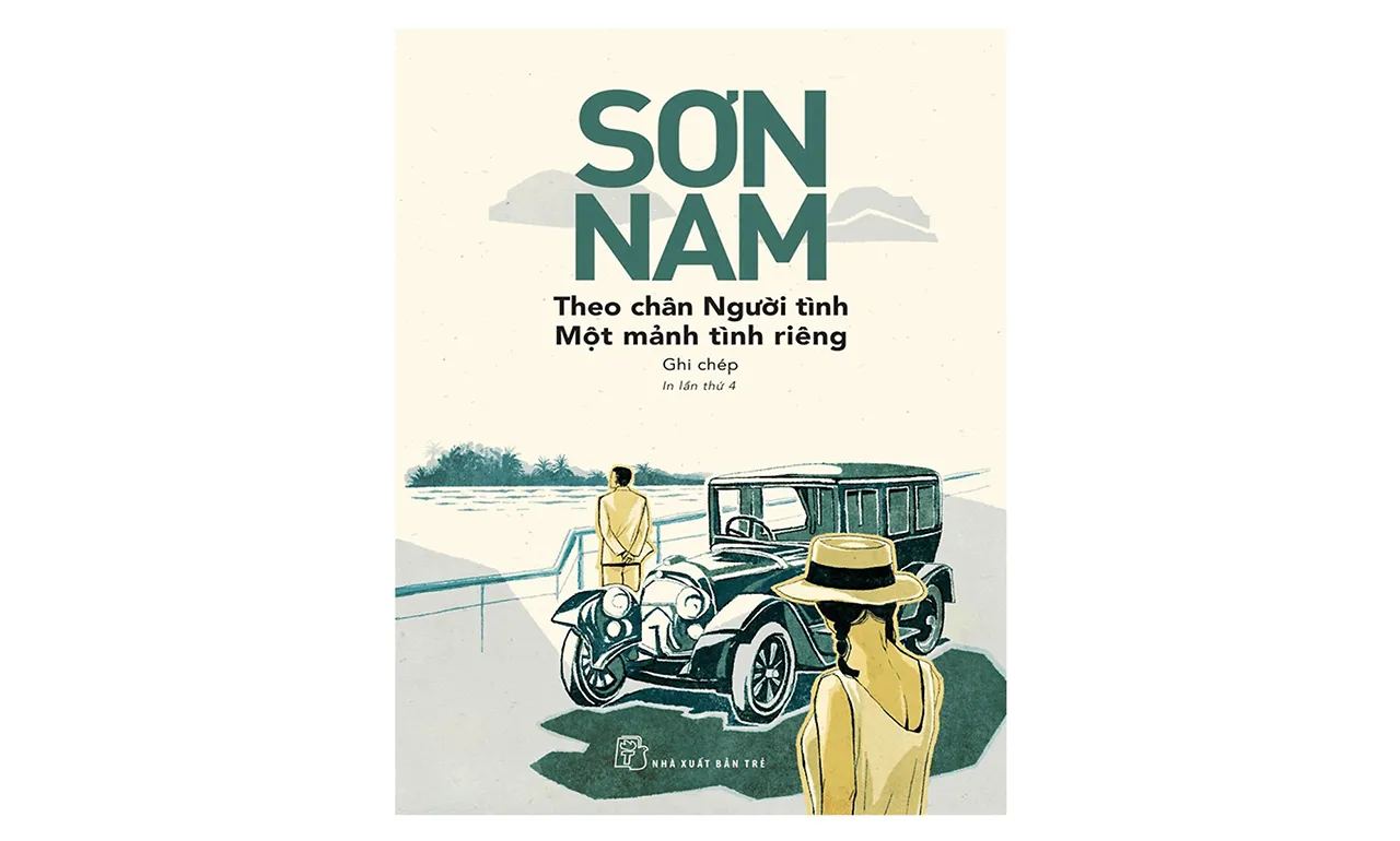 Theo Chân Người Tình & Một Mảnh Tình Riêng – Sơn Nam