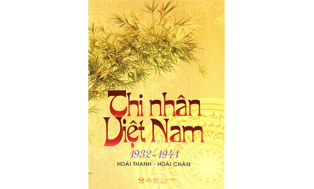 Thi Nhân Việt Nam từ 1932 đến 1941 – Hoài Thanh, Hoài Chân