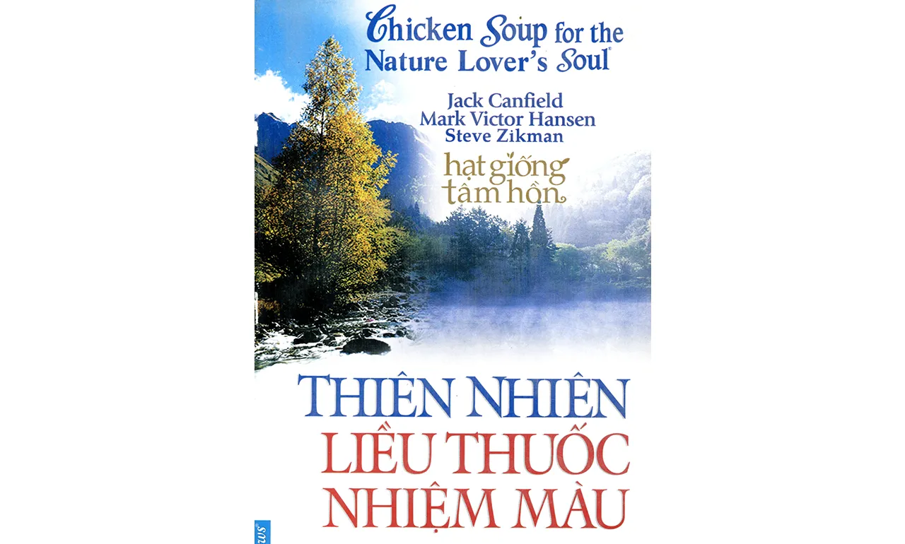 Thiên Nhiên Liều Thuốc Nhiệm Màu – Jack Canfield