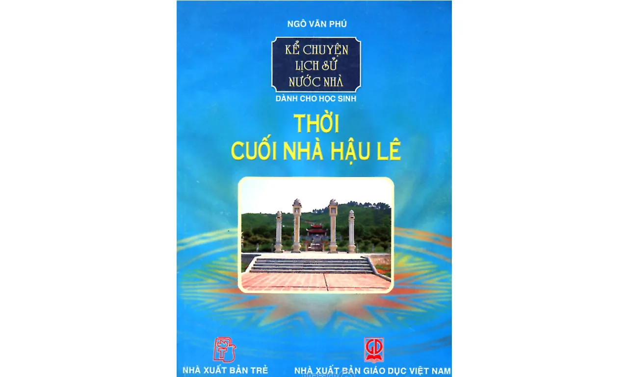 Thời Cuối Nhà Hậu Lê – Ngô Văn Phú
