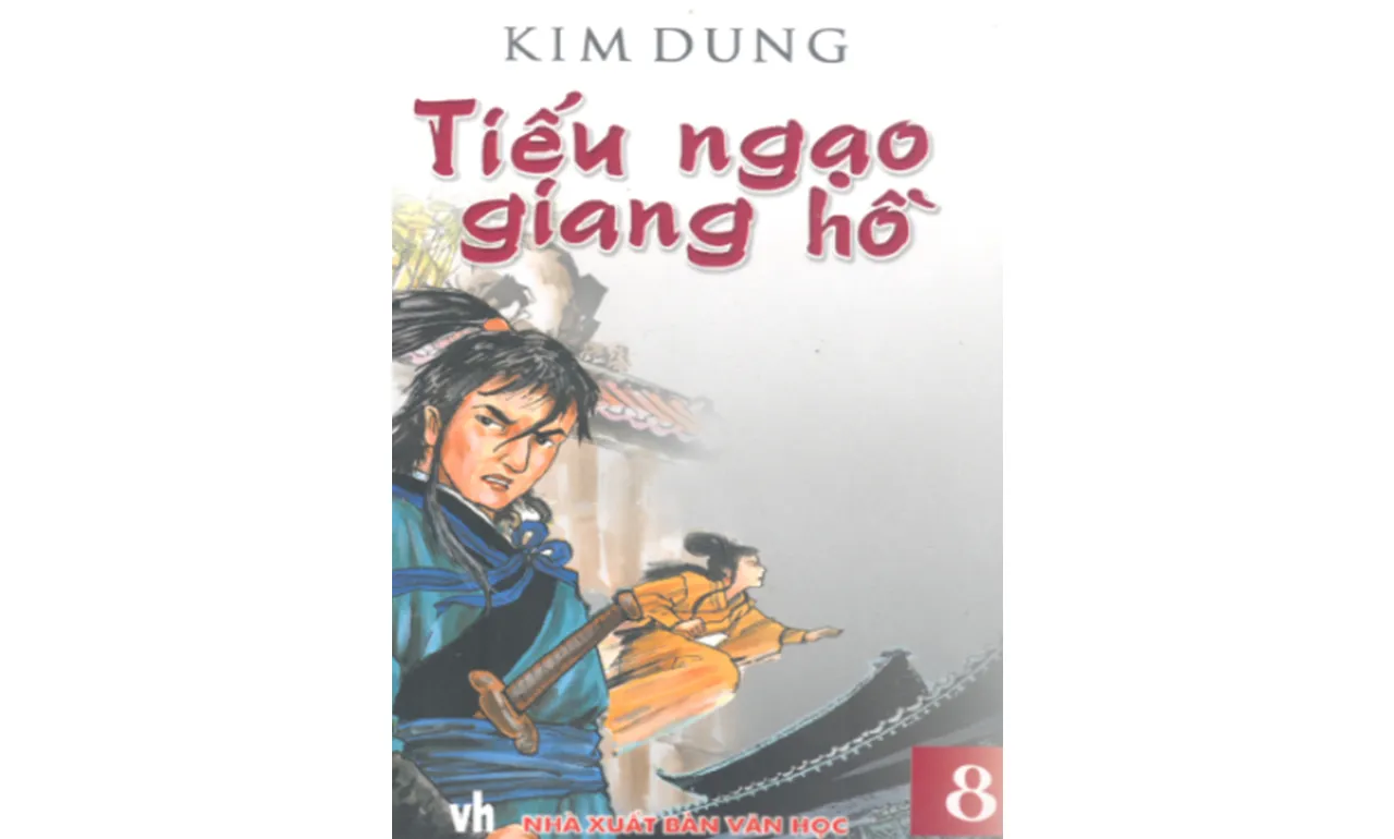 Tiếu Ngạo Giang Hồ – Kim Dung