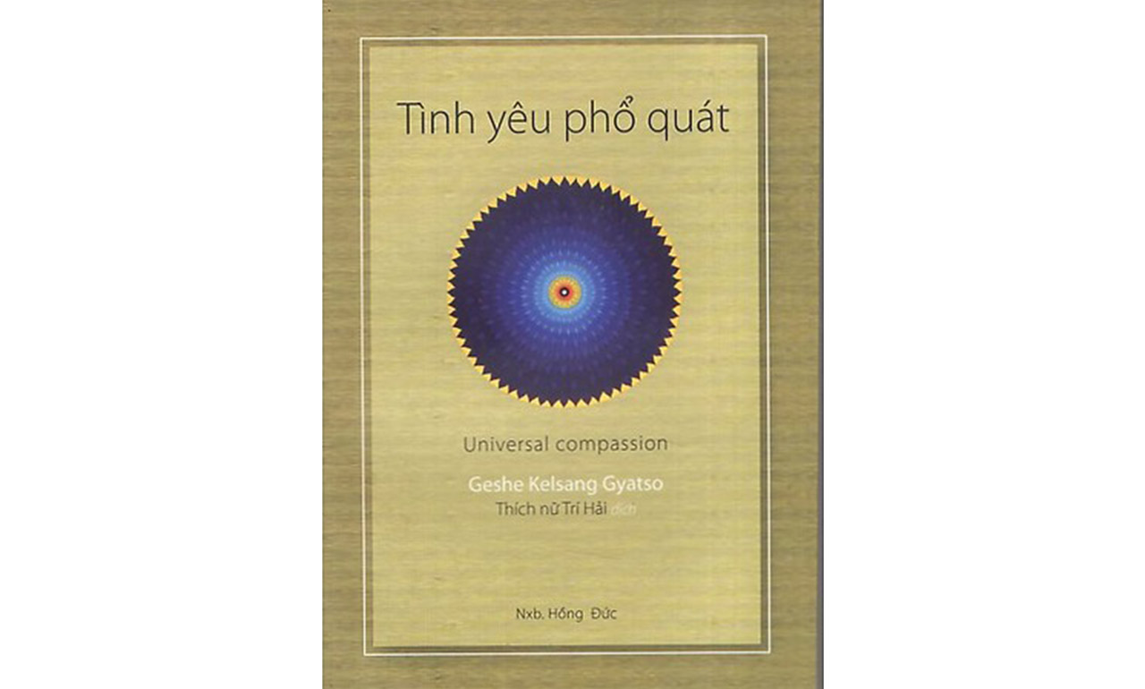Tình Yêu Phổ Quát – Thích Nữ Trí Hải