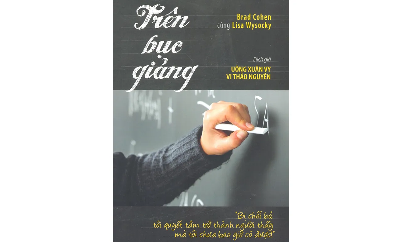 Trên Bục Giảng – Brad Cohen & Lisa Wysocky