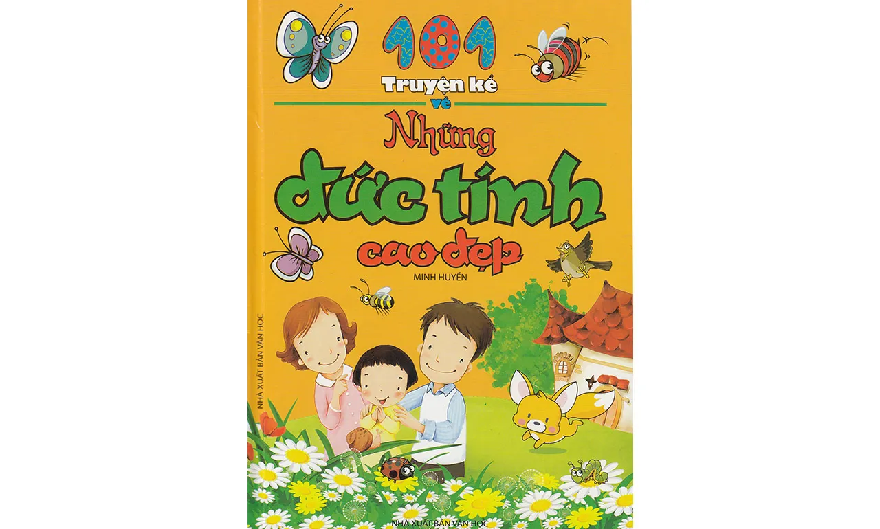 Truyện Kể Về Những Đức Tính Cao Đẹp – Thanh Huyền