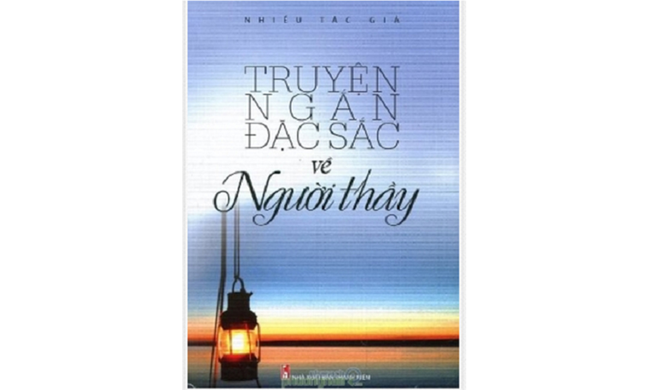Truyện Ngắn Đặc Sắc Về Người Thầy