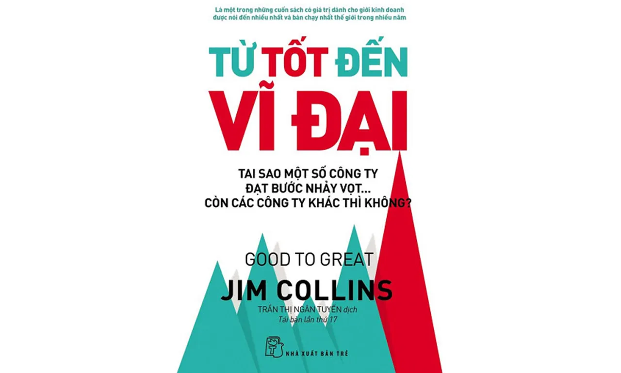 Từ Tốt Đến Vĩ Đại – Jim Collins