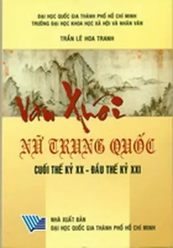 Văn xuôi nữ Trung Quốc (Cuối thế kỷ XX – Đầu thế kỷ XXI)